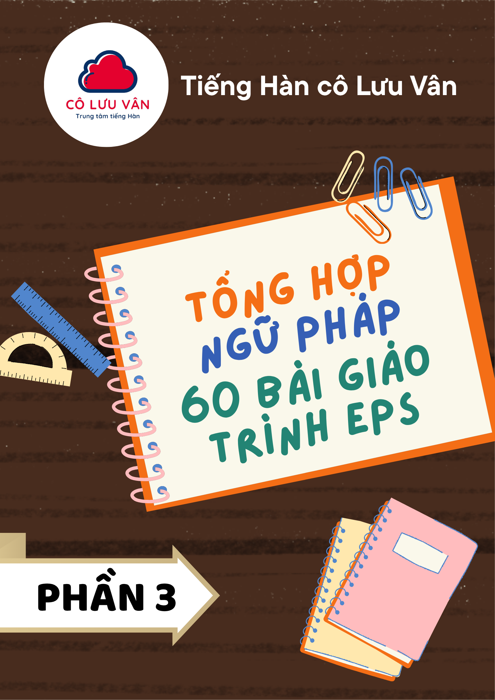 [TỔNG HỢP NGỮ PHÁP 60 BÀI EPS] Bài 41- bài 60